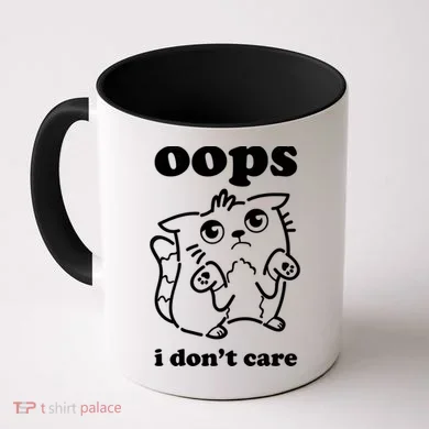 Oops I DonT Care Coffee Mug