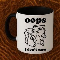 Oops I DonT Care Coffee Mug thumb 2