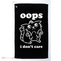Oops I DonT Care Golf Towel thumb 0