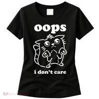 Oops I DonT Care Women's T-Shirt thumb 0