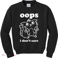 Oops I DonT Care Kids Sweatshirt thumb 0