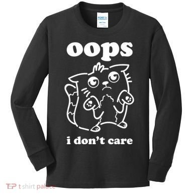 Oops I DonT Care Kids Long Sleeve Shirt