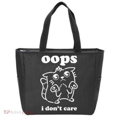Oops I DonT Care Tote Bag