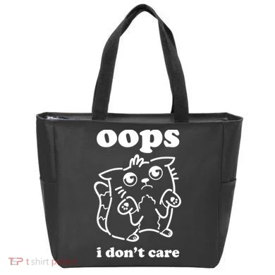 Oops I DonT Care Tote Bag