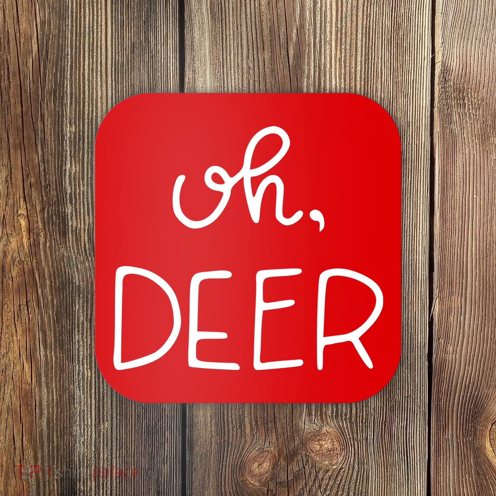 Oh Deer Christmas Cute Christmas Coaster