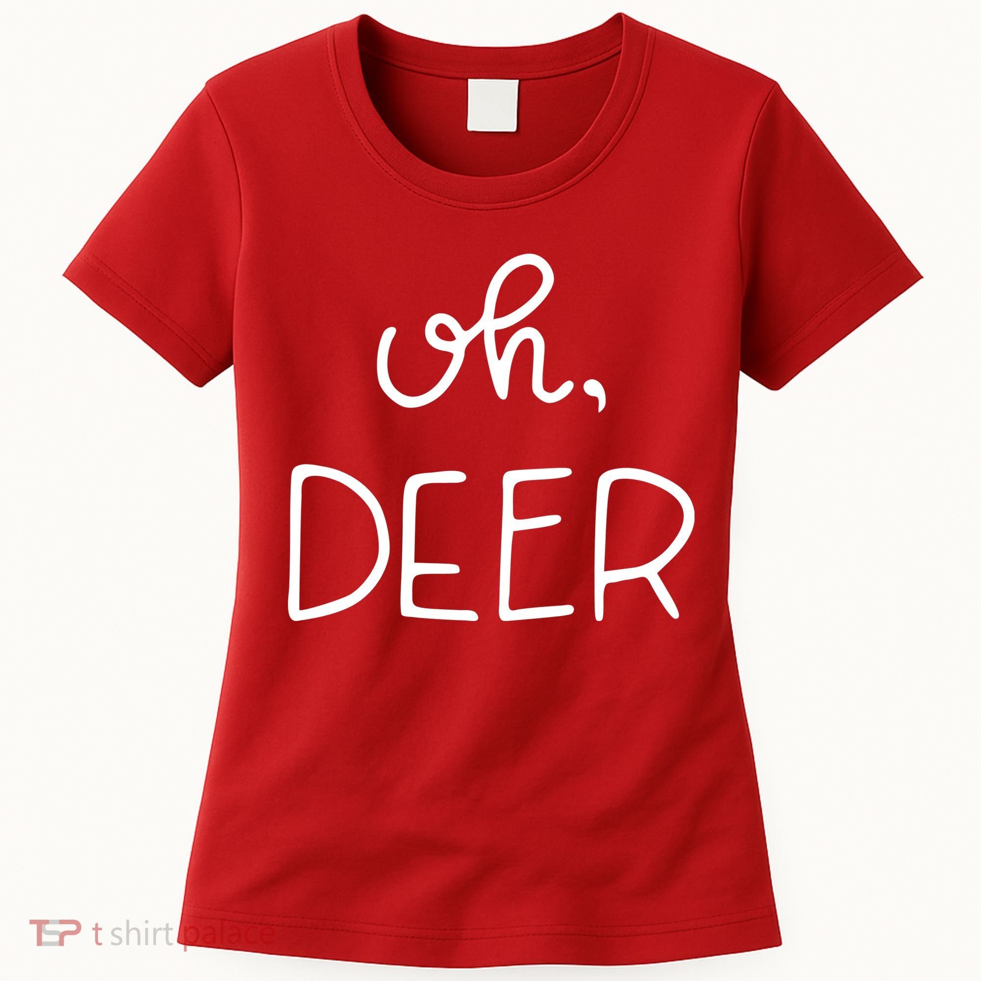 Oh Deer Christmas Cute Christmas Women's T-Shirt