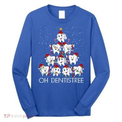 Oh Dentistree Cute Tooth Christmas Tree Merry Christmas Great Gift Long Sleeve Shirt