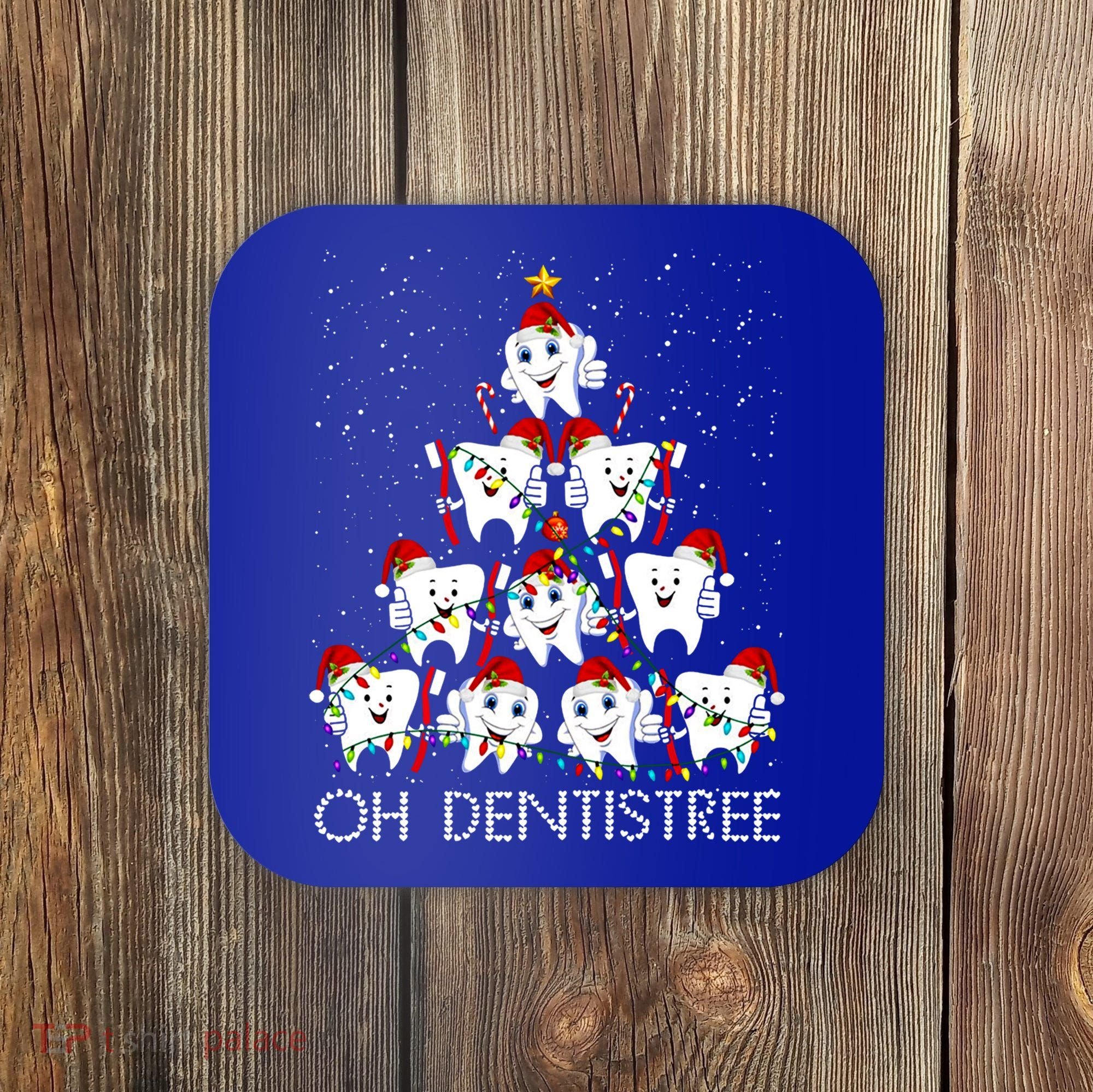 Oh Dentistree Cute Tooth Christmas Tree Merry Christmas Great Gift Coaster