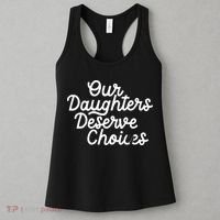 Our Daughters Deserve Choices Women's Tank Top thumb 3