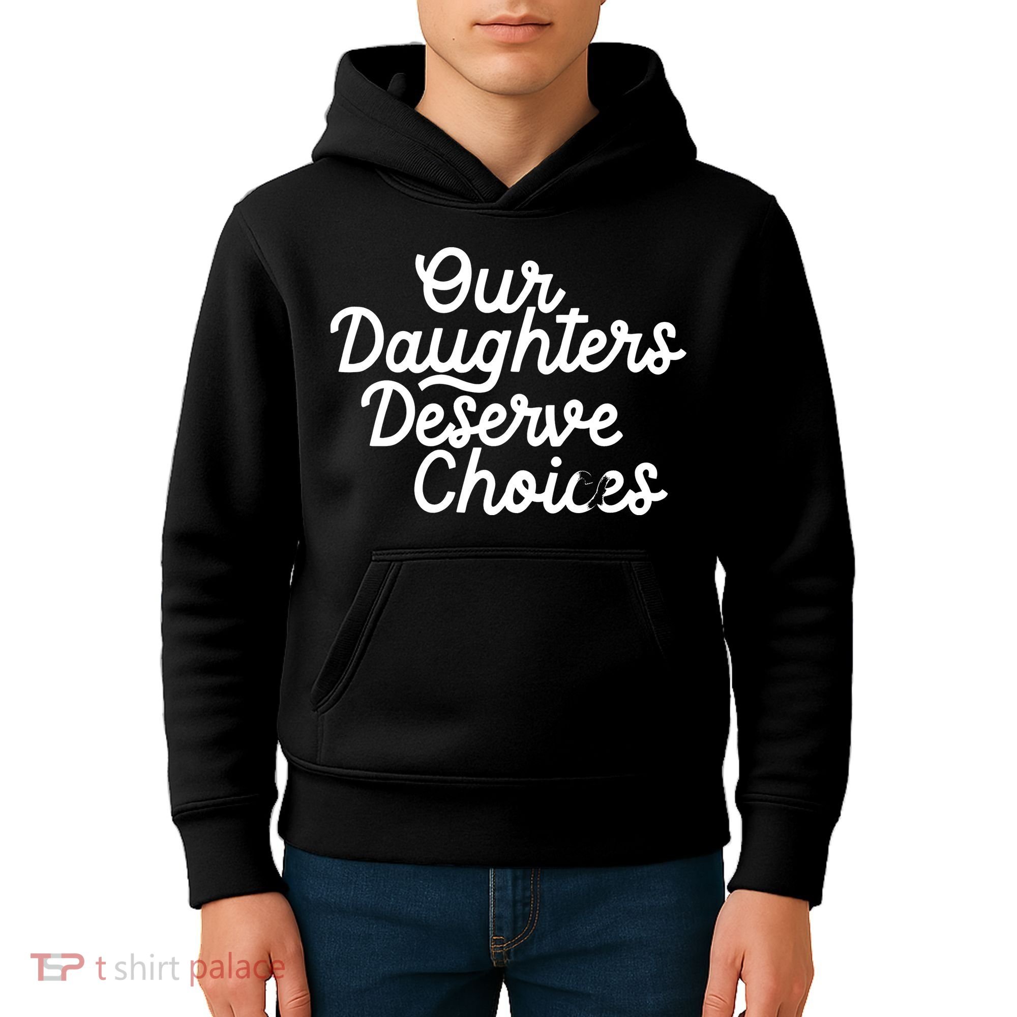 Our Daughters Deserve Choices Kids Hoodie