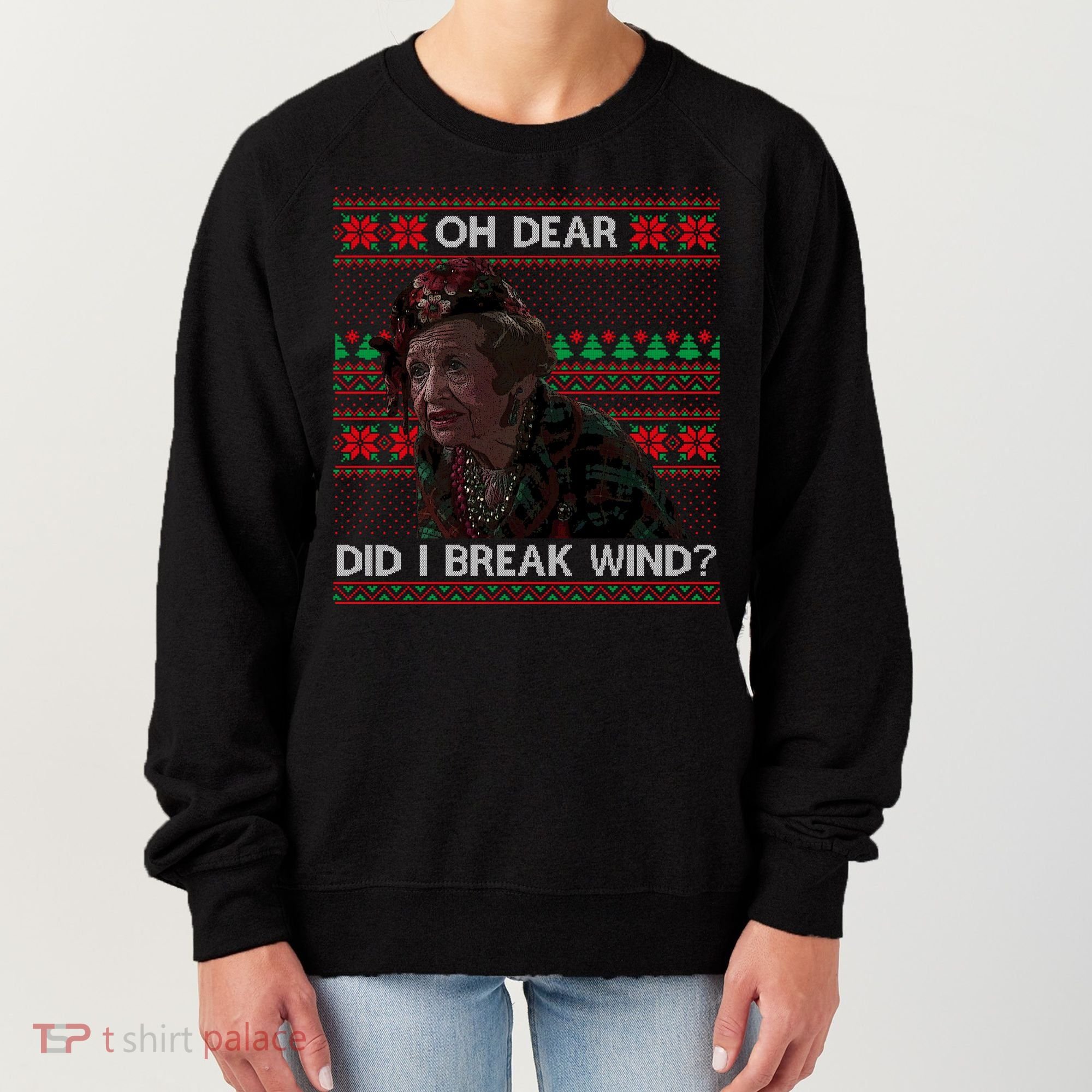 Oh Dear Did I Break Wind Funny Ugly Christmas Women's Sweatshirt