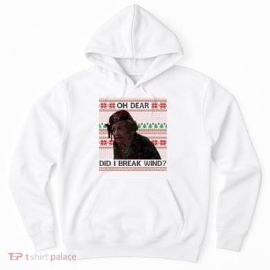 Oh Dear Did I Break Wind Funny Ugly Christmas Hoodie