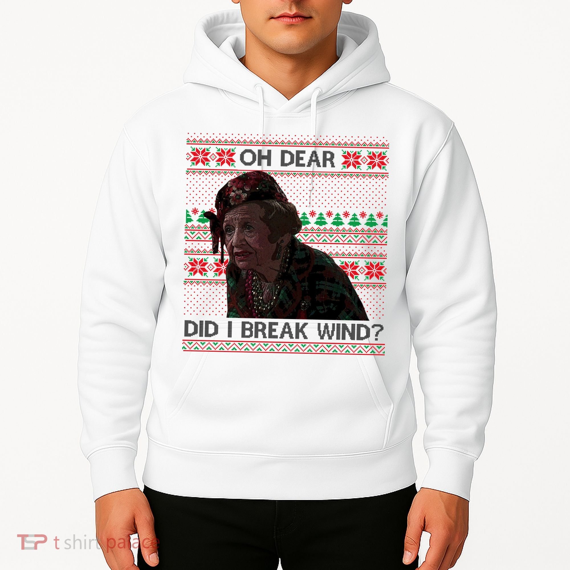 Oh Dear Did I Break Wind Funny Ugly Christmas Hoodie