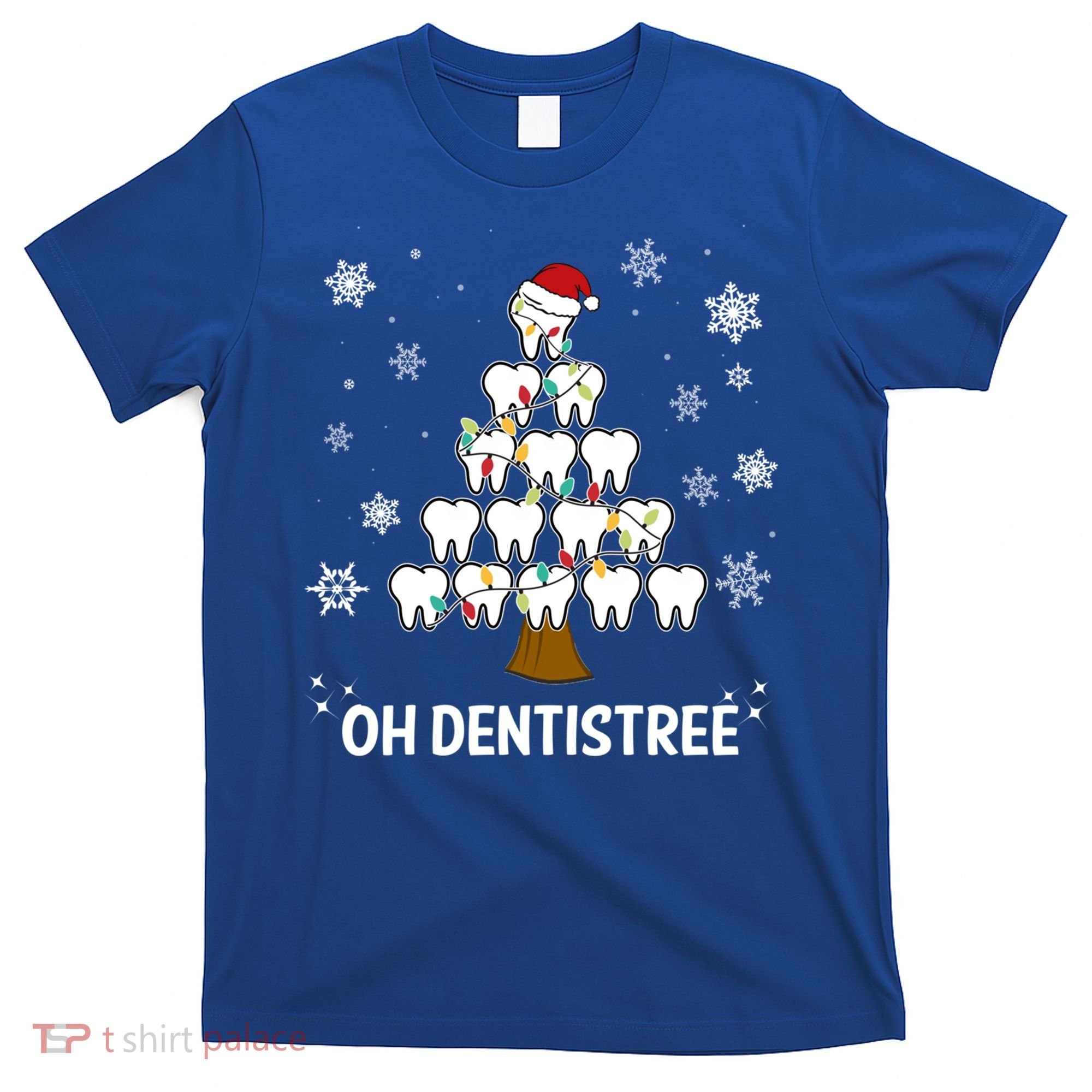 Oh Dentistree Dentist Christmas Tooth Christmas Gift T-Shirt