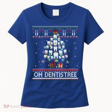 Oh Dentistree Dentist Christmas Ugly Xmas Sweater Gift Women's T-Shirt