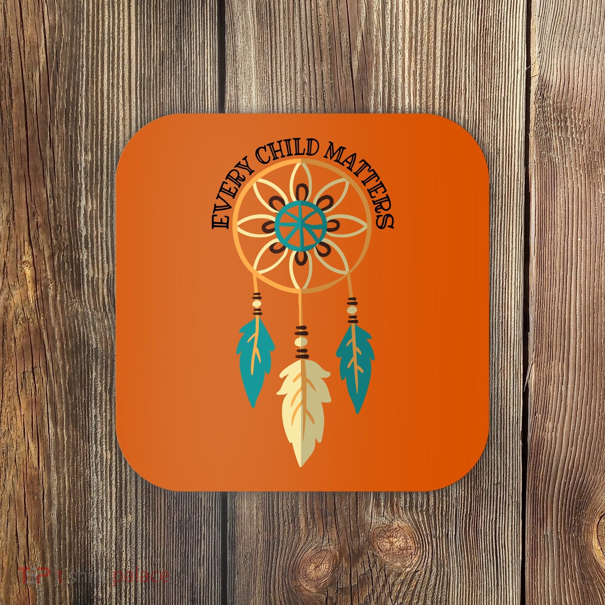 Orange Day Every Child Matters Spirit Of Reconciliation Coaster
