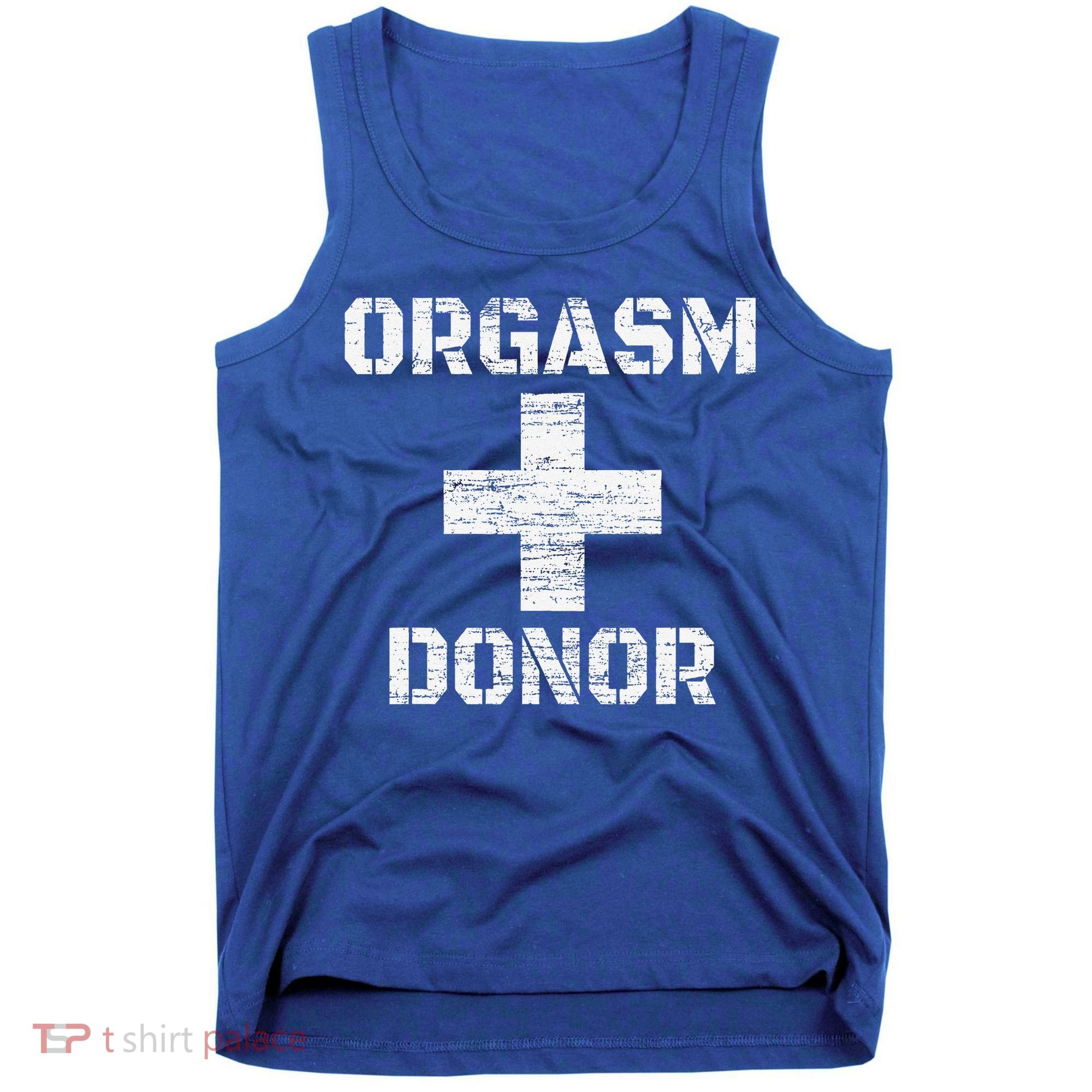 Orgasm Donor Funny Halloween Party Outfit Costume Simple Tank Top