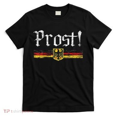 Oktoberfest Drinking German Flag Prost T-Shirt