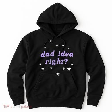 Olivia Dad Idea Right Hoodie