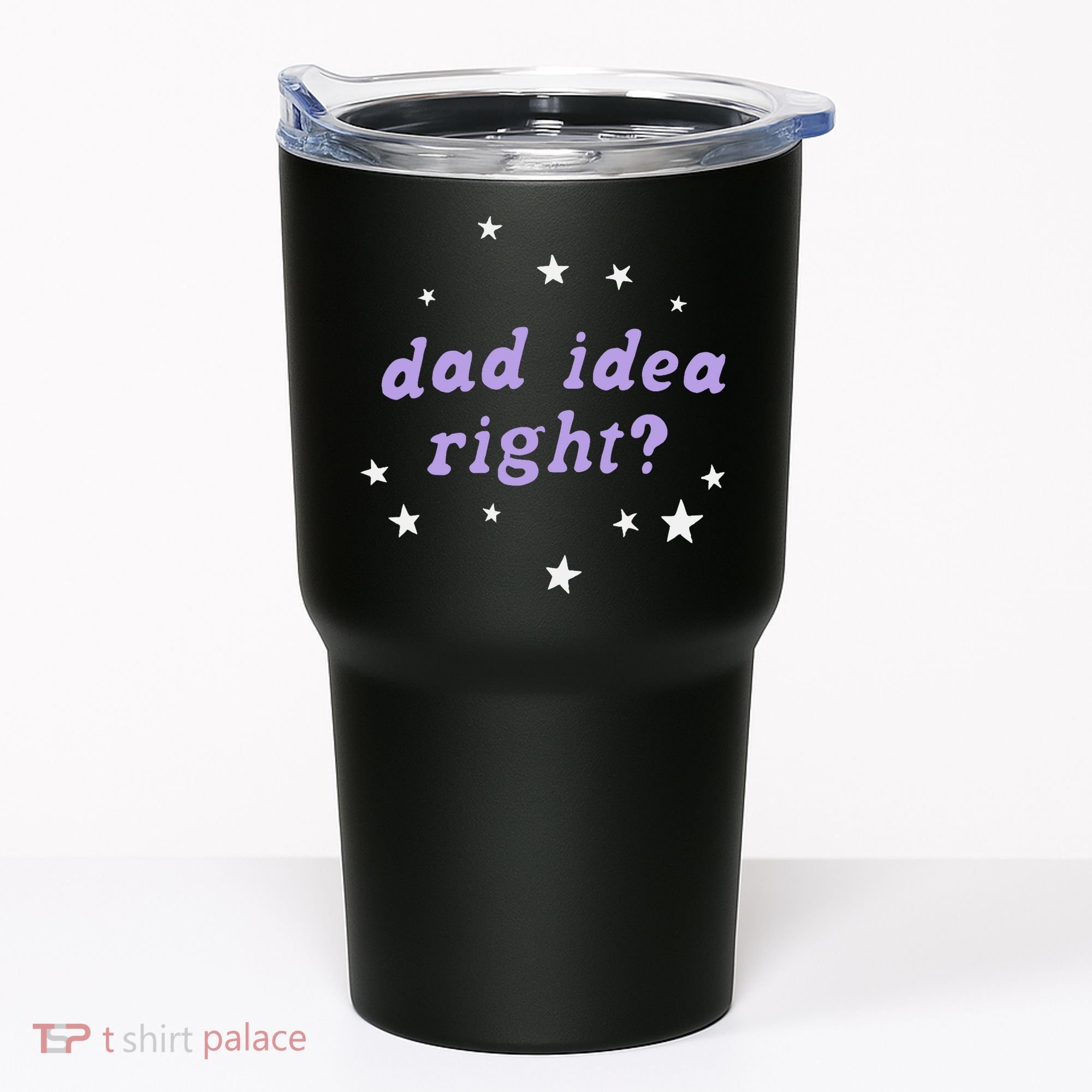 Olivia Dad Idea Right Tumbler