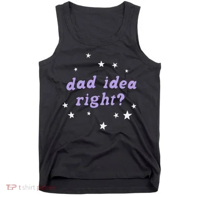 Olivia Dad Idea Right Tank Top