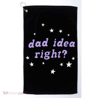 Olivia Dad Idea Right Golf Towel