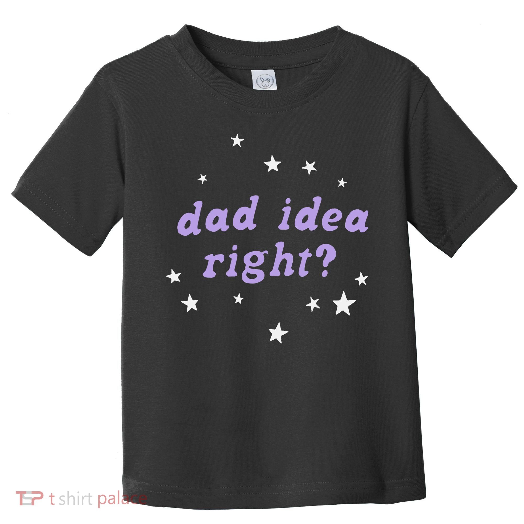 Olivia Dad Idea Right Toddler T-Shirt