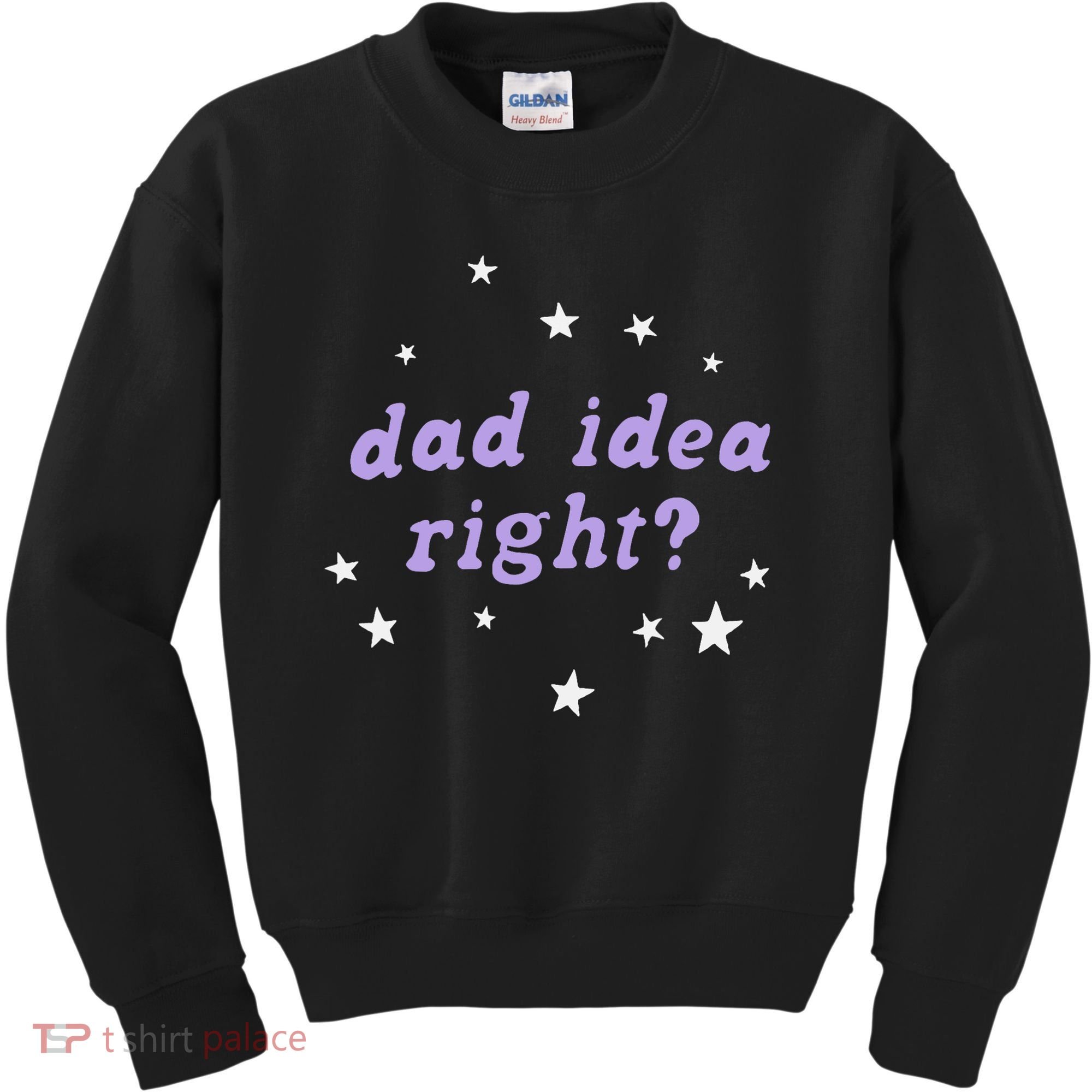 Olivia Dad Idea Right Kids Sweatshirt