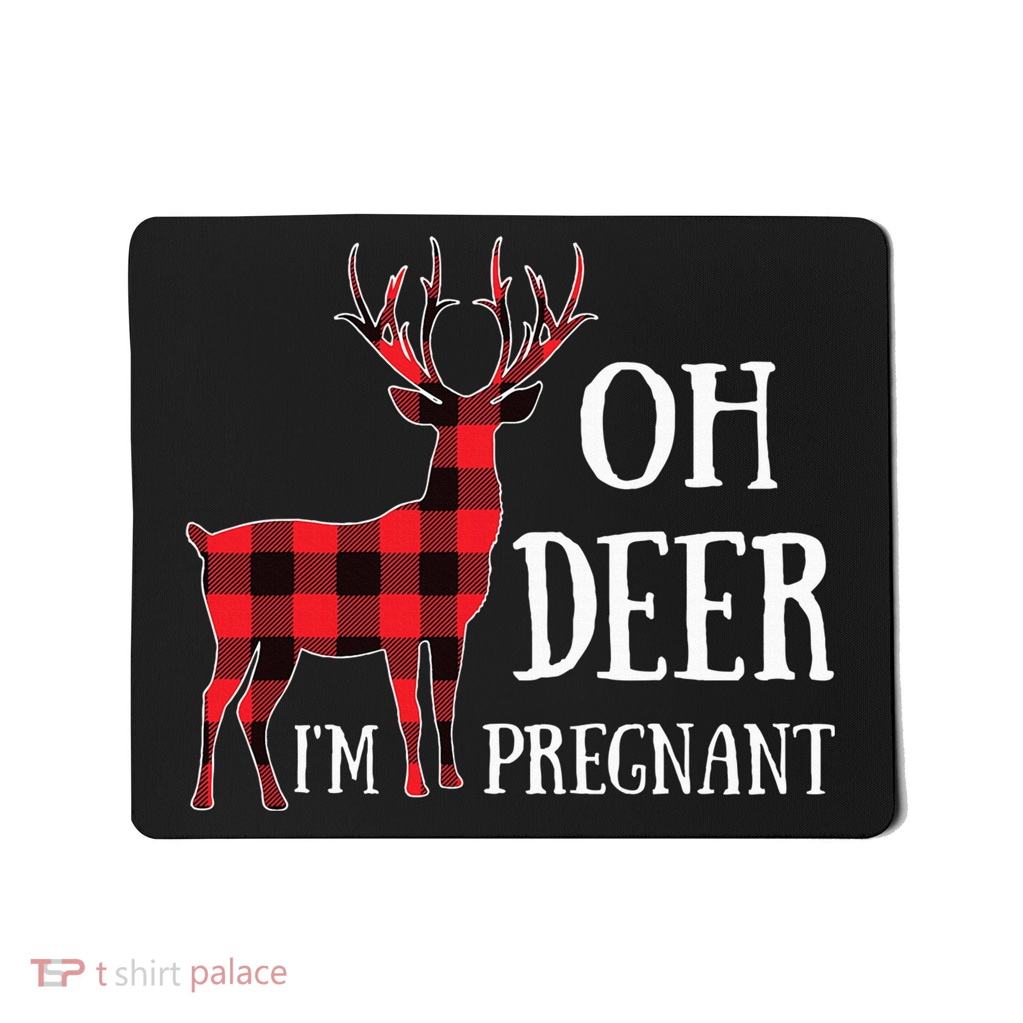 Oh Deer IM Pregnant Xmas Pregnancy Announcement Mousepad