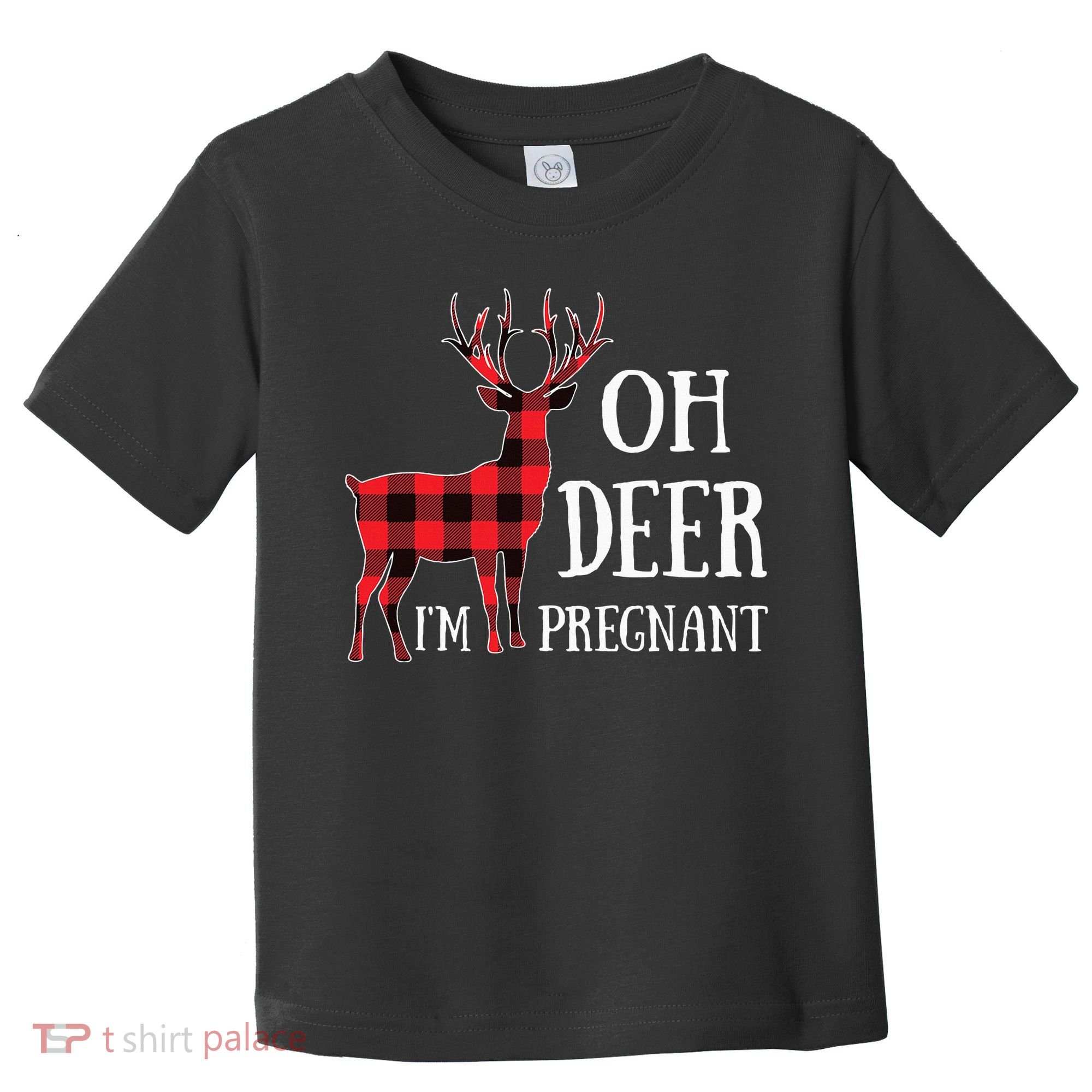 Oh Deer IM Pregnant Xmas Pregnancy Announcement Toddler T-Shirt