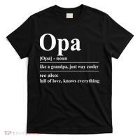 Opa Dictionary Like A Grandpa Just Way Cooler T-Shirt thumb 0
