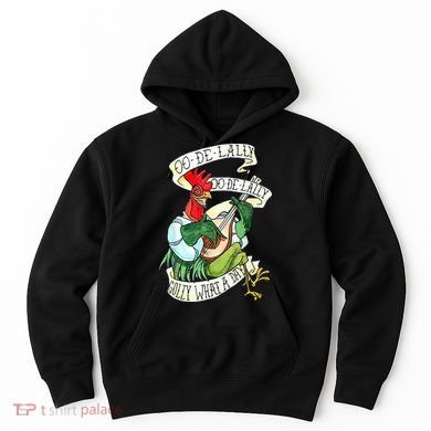 OO DE LALLY GOLLY What A Day Rooster Playing  Hoodie