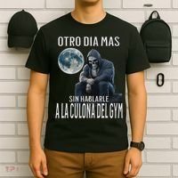 Otro Dia Mas Sin Hablarle A La Del Gym Calacas Chidas Gym T-Shirt thumb 6