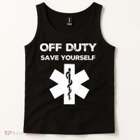 Off Duty Save Yourself Funny Nurse Nurses Day Tank Top thumb 2