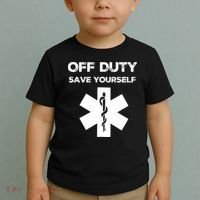 Off Duty Save Yourself Funny Nurse Nurses Day Toddler T-Shirt thumb 2