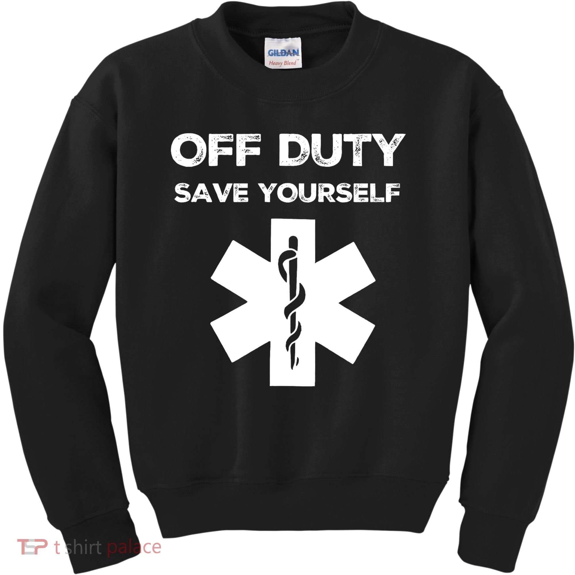 Off Duty Save Yourself Funny Nurse Nurses Day Kids Sweatshirt