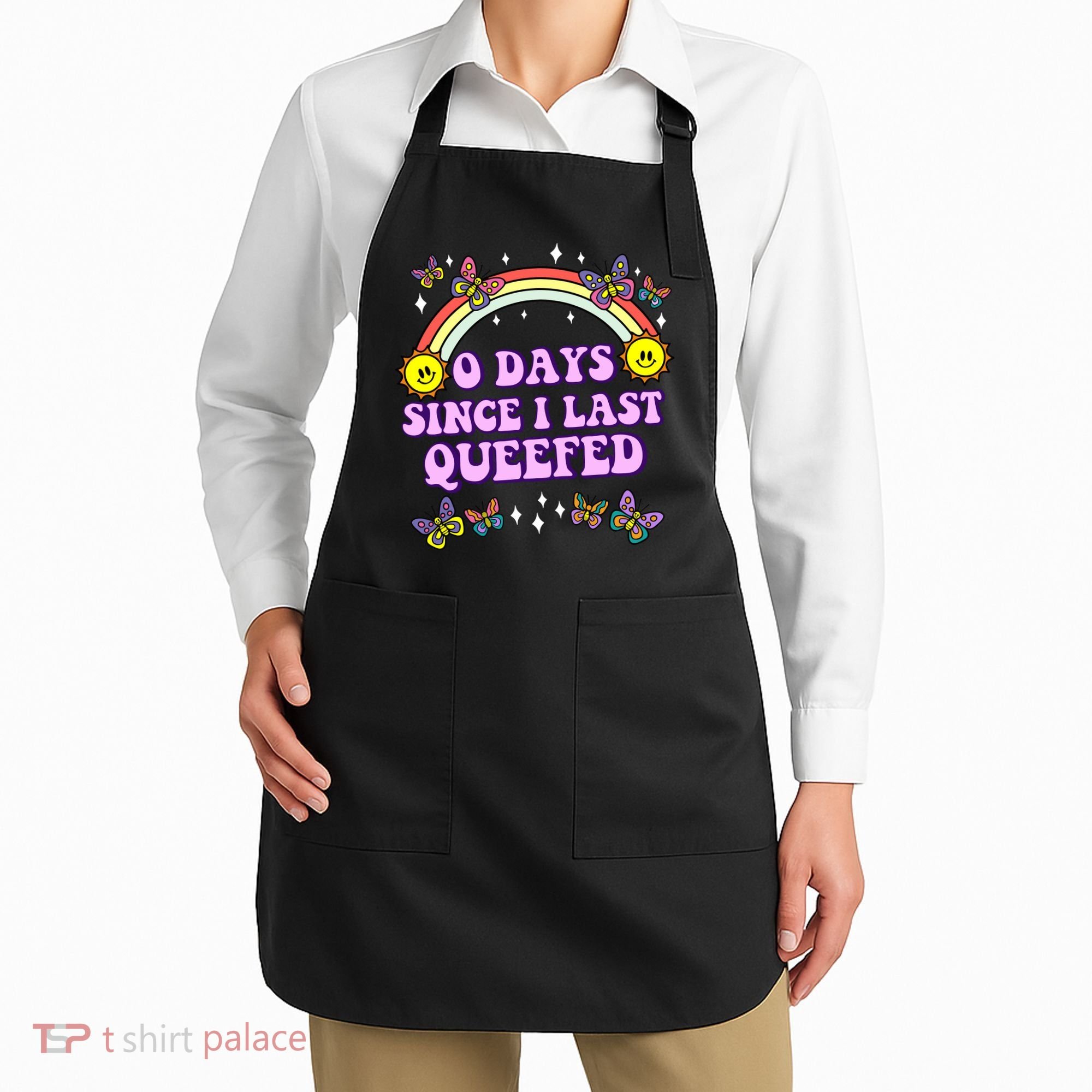 O Days Since Last Queefed Apron
