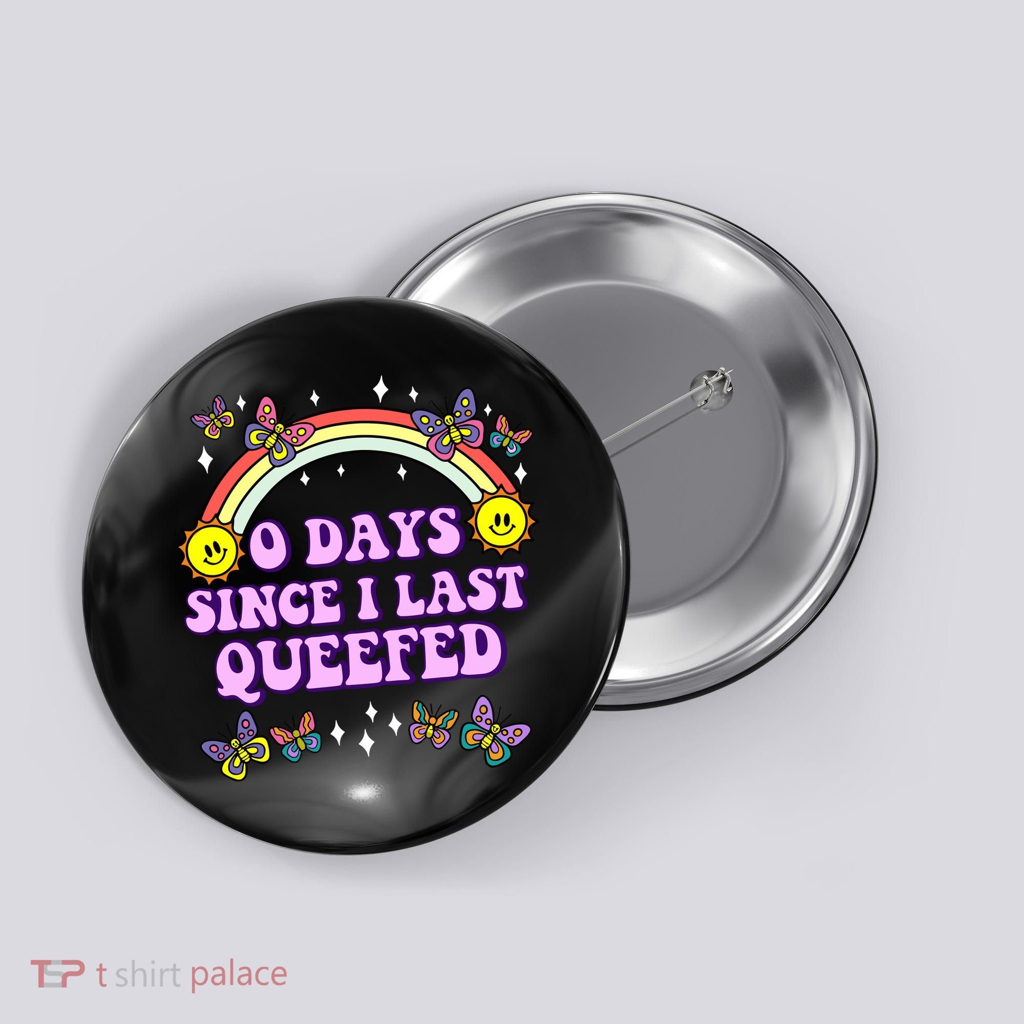 O Days Since Last Queefed Button
