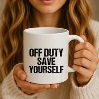 Off Duty Save Yourself Shirts Funny Police Fireman Gift Coffee Mug thumb 3