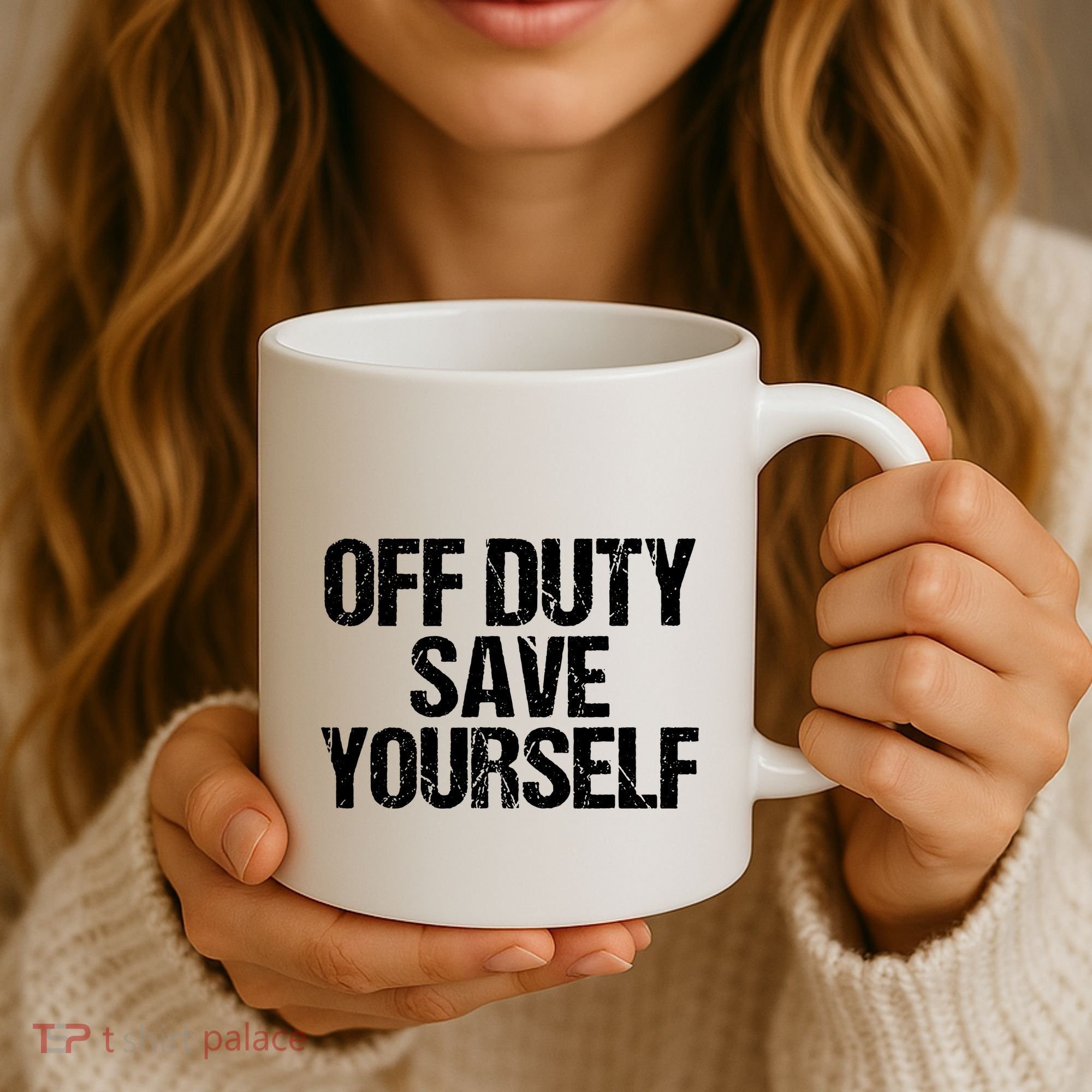 Off Duty Save Yourself Shirts Funny Police Fireman Gift Coffee Mug