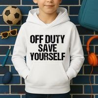 Off Duty Save Yourself Shirts Funny Police Fireman Gift Kids Hoodie thumb 2