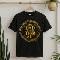 One Dad To Rule Them All Funny Fathers Day Dad Day Papa T-Shirt thumb 2