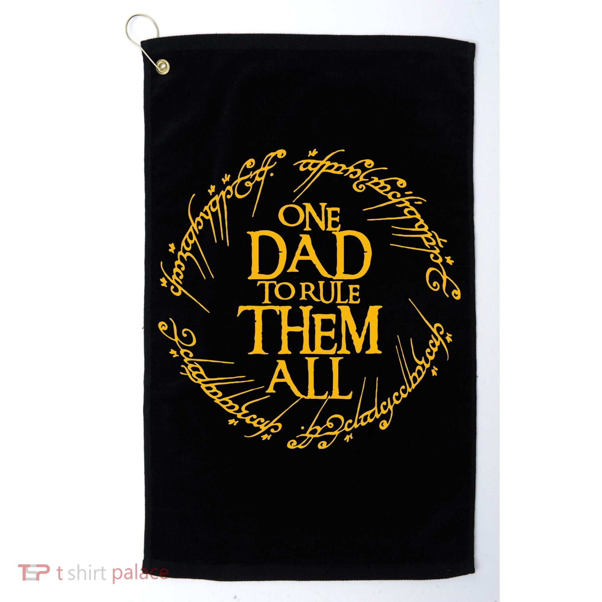 One Dad To Rule Them All Funny Fathers Day Dad Day Papa Golf Towel