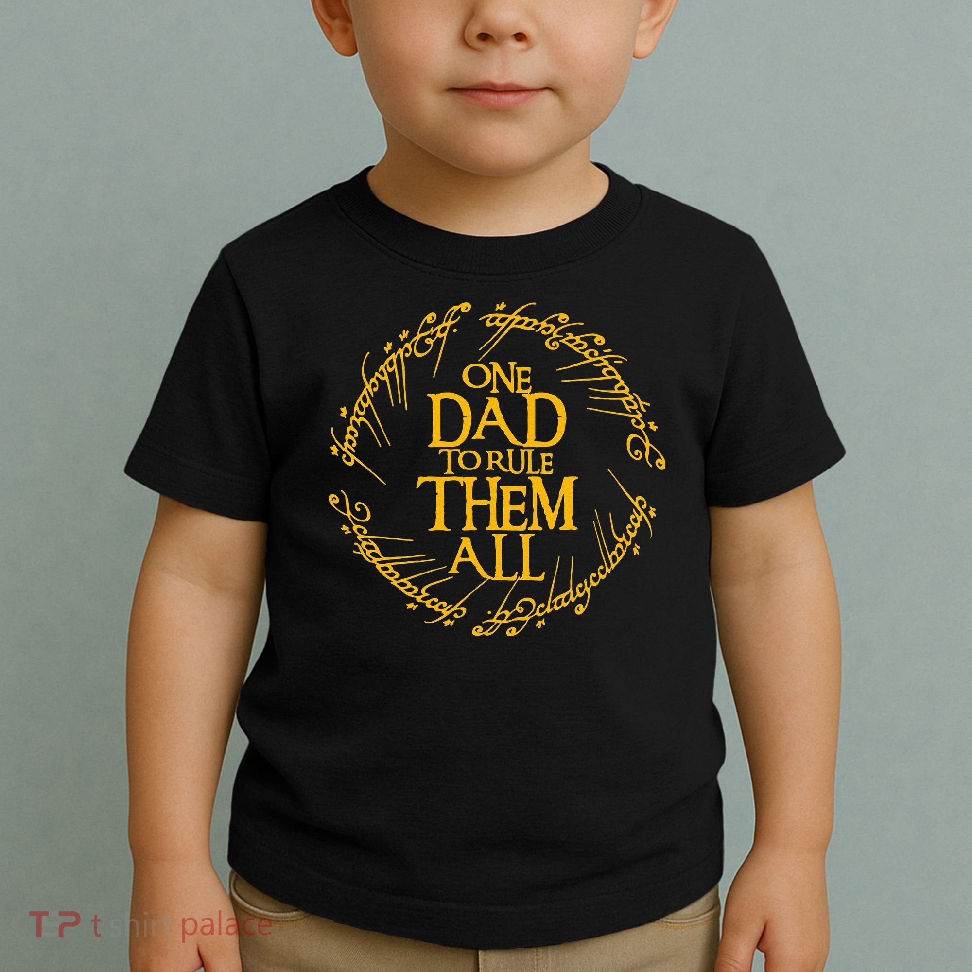 One Dad To Rule Them All Funny Fathers Day Dad Day Papa Toddler T-Shirt