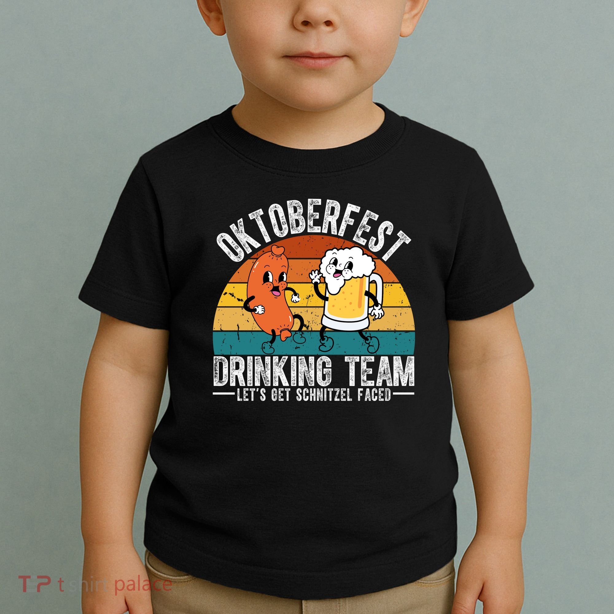 Oktoberfest Drinking Team Lets Get Schnitzel Faced Funny Toddler T-Shirt
