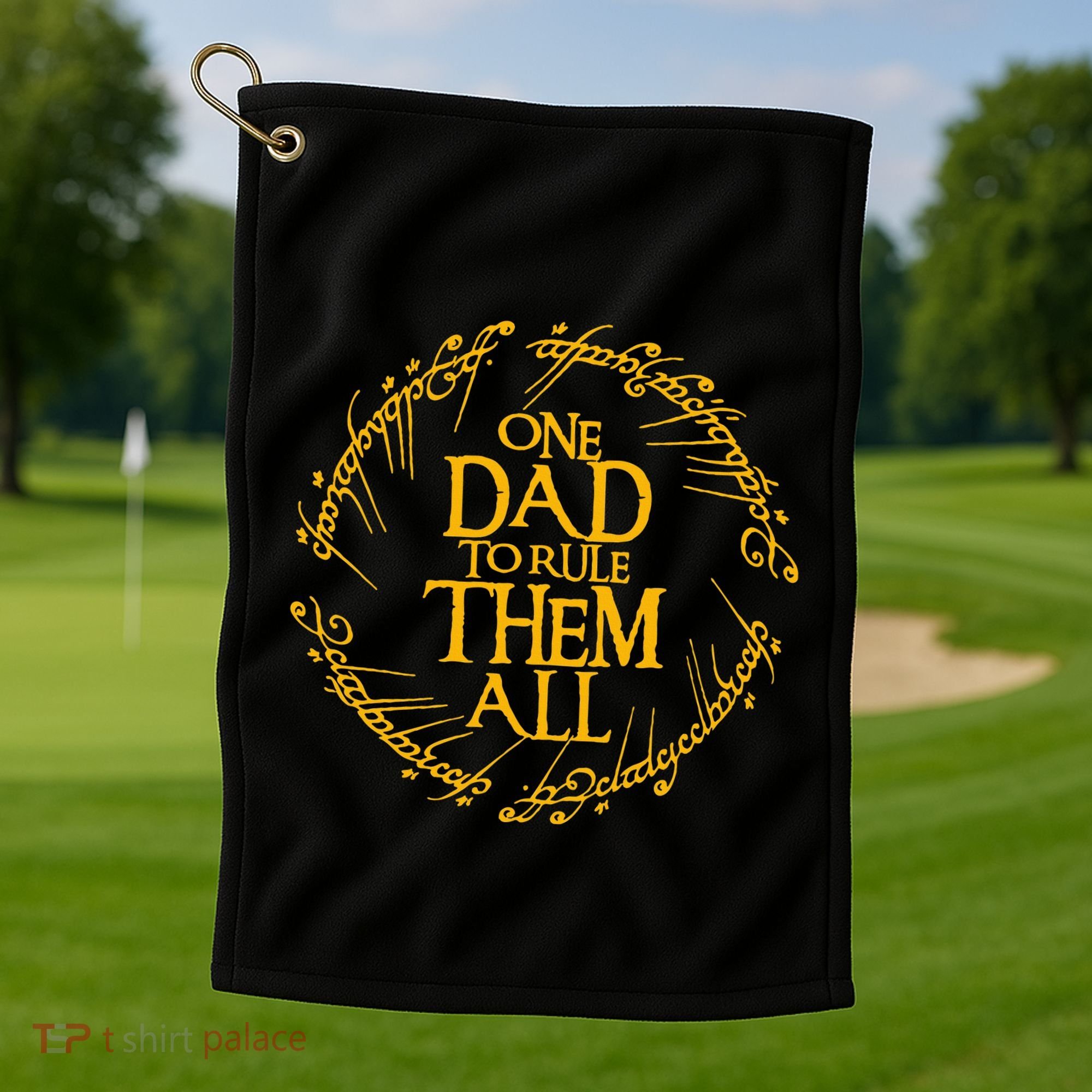 One Dad To Rule Them All Fathers Day Golf Towel