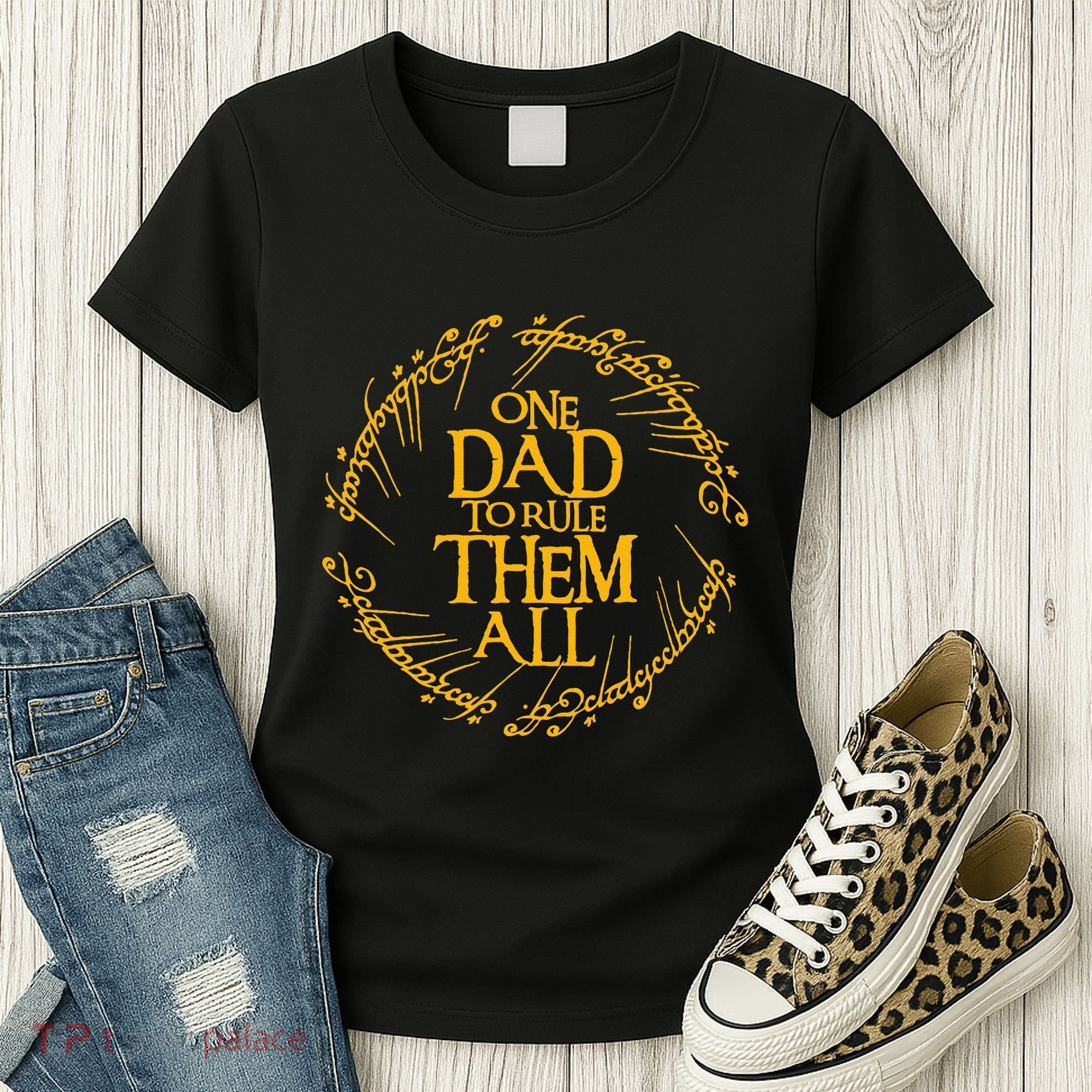 One Dad To Rule Them All Fathers Day Women's T-Shirt