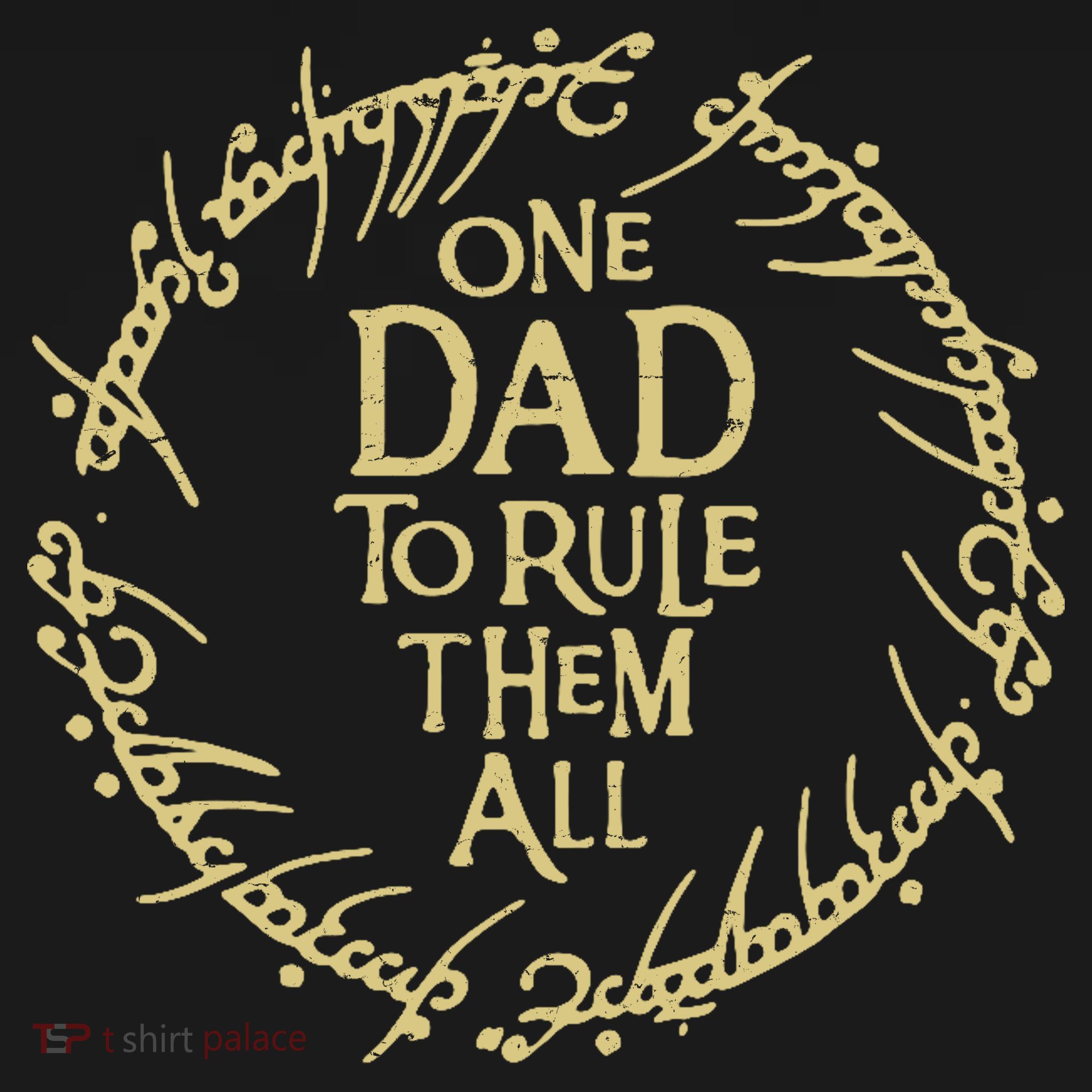 One Dad To Rule Them All Funny Fantasy Nerd T-Shirt