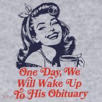 One Day We Will Wake Up To His Obituary Women's Sweatshirt thumb 2