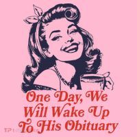 One Day We Will Wake Up To His Obituary Kids Long Sleeve Shirt thumb 2